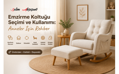 Emzirme Koltuğu Seçimi ve Kullanımı: Anneler İçin Rehber