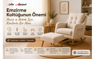 Emzirme Koltuğunun Önemi: Anne ve Bebek İçin Konforlu Bir Alan